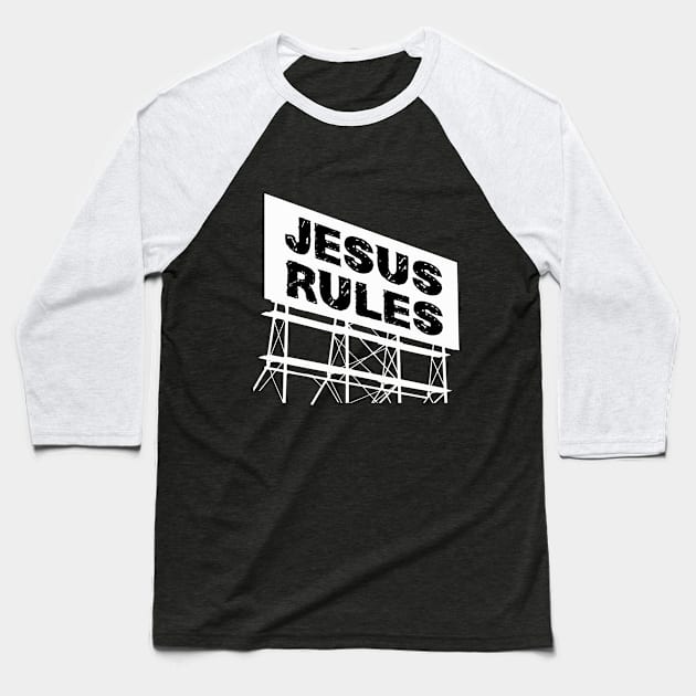 Jesus rules Baseball T-Shirt by TompasCreations